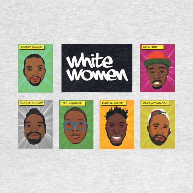 White Women Comedy by White Women Comedy Merch